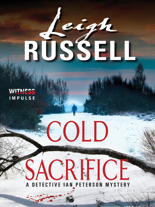 Title details for Cold Sacrifice by Leigh Russell - Available